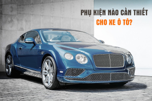 Các phụ kiện tiện ích cho ô tô.